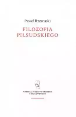 Filozofia Piłsudskiego Podobne : Kościół. Lewica. Dialog - 481