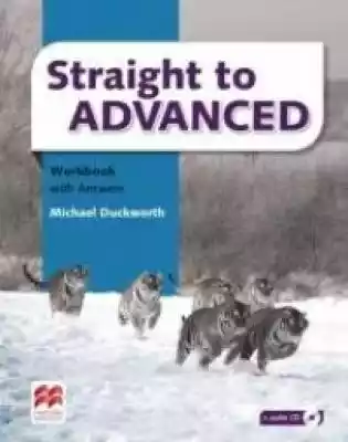 Straight to Advanced WB + CD Podobne : Straight to Advanced SB + online - 692967