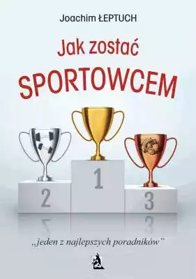 Jak zostać sportowcem Księgarnia/E-booki/E-Beletrystyka