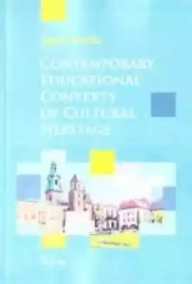 Contemporary educational contexts of cul Podobne : Contemporary educational contexts of cultural heritage - 668439