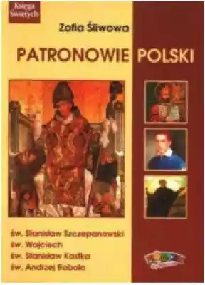 Patronowie Polski Książki > Biografie i świadectwa > Święci i błogosławieni