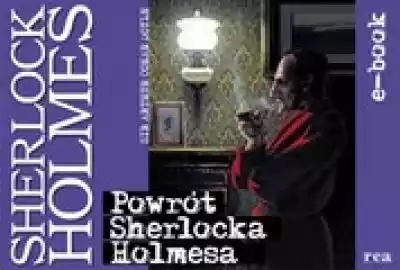 Powrót Sherlocka Holmesa Podobne : Głębia. Powrót. tom 2 - 2691348