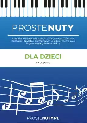 E-BOOK Proste nuty Dla dzieci (PDF) Podobne : E-BOOK Nuty literowe Biesiadne i Patriotyczne (PDF) - 455