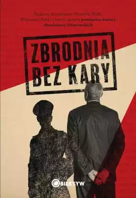 Zbrodnia bez kary Księgarnia/E-booki/E-historia i literatura faktu