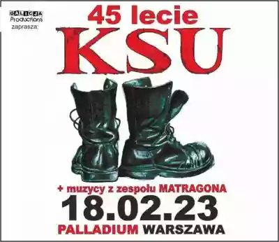 KSU – 45 lecie zespołu | Warszawa Podobne : Finał trasy 30-lecie ILLUSION, Flapjack | Gdańsk - Gdańsk, Elektryków 1 - 3302