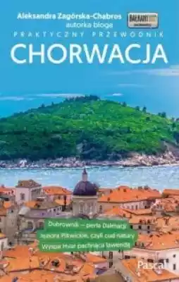 Chorwacja. Praktyczny przewodnik Podobne : Riwiera chorwacka. Travelbook - 714240