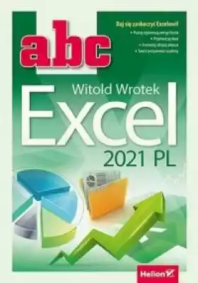 ABC Excel 2021 PL Książki > Nauki ścisłe i przyrodnicze > Informatyka