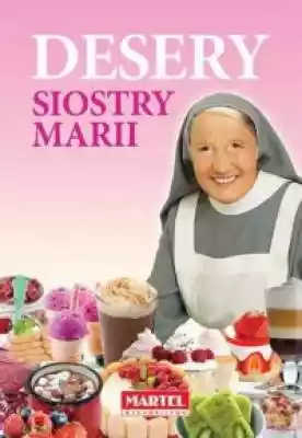 Desery Siostry Marii Podobne : Zioła siostry Marii - 738323