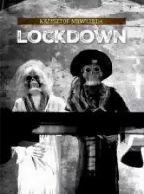 Lockdown Książki > Literatura > Proza, powieść