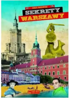 Sekrety Warszawy Książki > Rozwój osobisty i hobby > Podróże