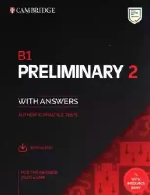 B1 Preliminary 2 Students Book with Answ Podobne : B1 Preliminary for Schools Practice Tests SB + kod - 675754
