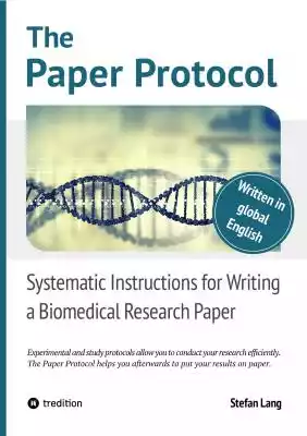 Experimental and study protocols allow scientists to conduct their research efficiently. The Paper Protocol helps them afterwards to put their results on paper. It structures the writing process into defined phases,  describing each task required to write a biomedical research paper that c