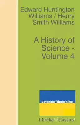A History of Science - Volume 4. Modern development of the chemical and biological sciences

libreka classics – These are classics of literary history,  reissued and made available to a wide audience. 
Immerse yourself in well-known and popular titles!