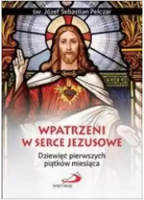 Wpatrzeni w Serce Jezusowe Podobne : Przez Serce do Serca! CD - 530004