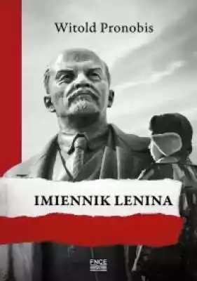 Imiennik Lenina Książki > Historia > Komunizm