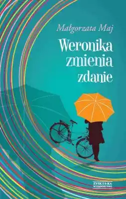 Weronika zmienia zdanie Księgarnia/E-booki/E-Beletrystyka
