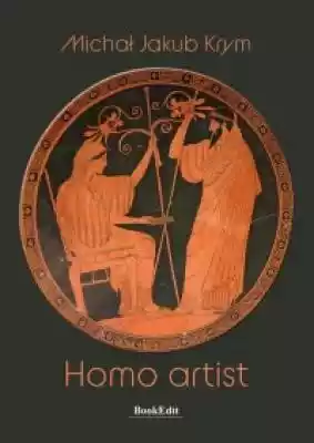 Homo artist Podobne : Homo Ilum 4 Kosmogonia Paweł Sułkowski - 1198814