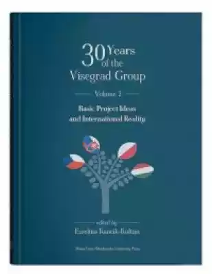30 Years of the Visegrad Group. Volume 2 Książki > Książki obcojęzyczne