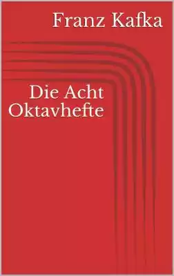 Die Acht Oktavhefte Podobne : Kafka dzień po dniu - 517258