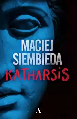 Katharsis Maciej Siembieda Allegro/Kultura i rozrywka/Książki i Komiksy/Kryminał, sensacja, thriller
