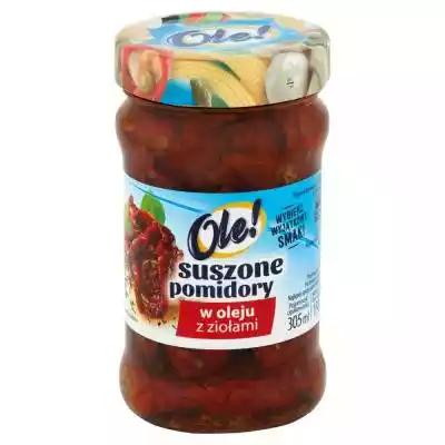         Ole!                    wybierz wyjątkowy smak!                Suszone pomidory w oleju z ziołami. Produkt pasteryzowany.    