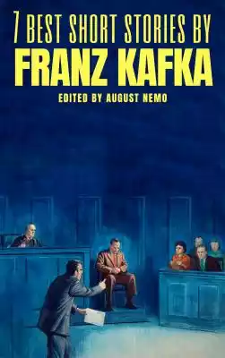 7 best short stories by Franz Kafka Podobne : Kafka dzień po dniu - 517258