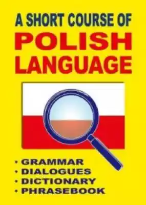 A Short Course of Polish Language. Gramm Podobne : Gel Polish - Galaxy Top, 3ml - 12898