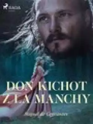 Don Kichot z La Manchy Podobne : Don Kichot z Manczy - 517383