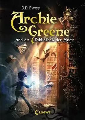 Archie Greene und die Bibliothek der Mag Podobne : Feindin Magie - 2462091