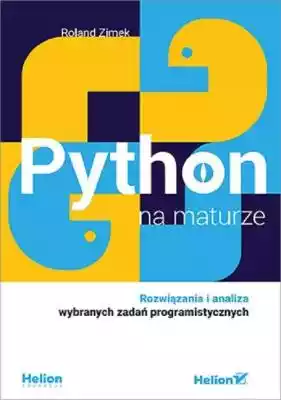 Python Na Maturze Roland Zimek Podobne : Python. Исчерпывающее руководство - 2453608