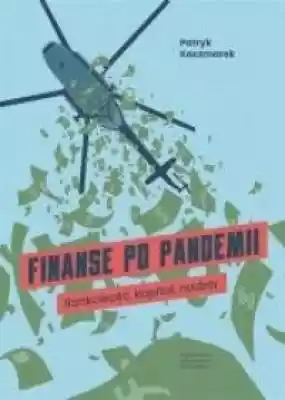 Finanse po pandemii Książki > Ekonomia i biznes > Finanse i bankowość