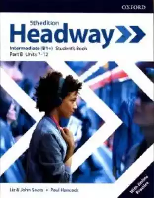 Headway 5E Intermediate B SB + online pr Podobne : University Success Intermediate. Writing SB - 683967