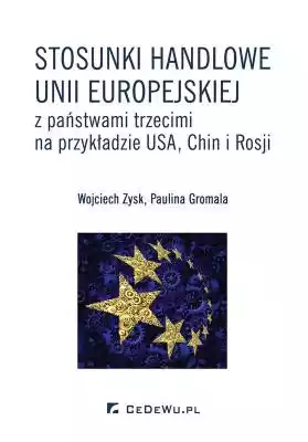 Stosunki handlowe Unii Europejskiej z pa Księgarnia/E-booki/E-Beletrystyka