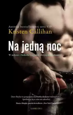 Na jedną noc Kristen Callihan Allegro/Kultura i rozrywka/Książki i Komiksy/Literatura obyczajowa, erotyczna/Romanse